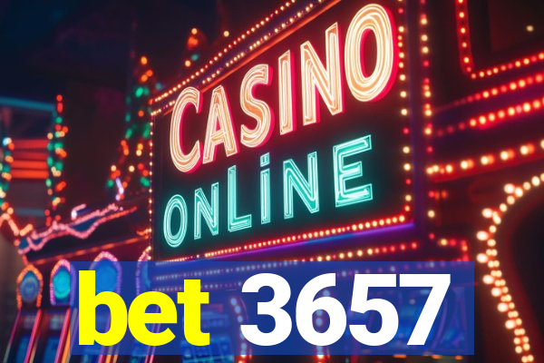 bet 3657